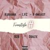 FREESTYLE # (feat. Kurama, LVZ, B2B & Douze) (Explicit) - V-Inkast&Kurama&LVZ&B2B&Douze