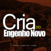 Cria do Engenho Novo (Explicit) - Mc R2f2el&DJ Emige&A Cupula