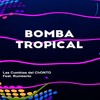 Bomba Tropical - Las Cumbias Del Chonto&Rumberto