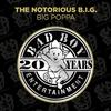 Big Poppa (Radio Edit; 2014 Remaster) - The Notorious B.I.G.