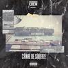 Canal de s(u)eize (Explicit) - Deal-M&Guig'z&Zigo&Chibani&Sway&Tommy