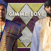 Gimme Love (feat. Eddy Kenzo) - Matt B