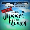 Ich geb dem Himmel Deinen Namen (Eric Sylaar Lounge Mix) - Fitch N Stilo&Fabian Reichmann