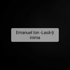 Lasă-Ți Inima - Emanuel Ion