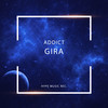 Gira - Addict