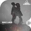 Kiss (Original Mix) - Max Lake