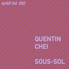 Sous-Sol (Original Mix) - Quentin Chei