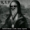 R.I.P (Explicit) - Darwin El Menorr&El Yeffe&Steiner&Jeyck mc