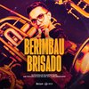 Berimbau Brisado (Explicit) - DJ Rafinha Duarte&MC W1&Mc Maurício do 12&Yuri Redicopa