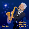 When You Wish Upon a Star - Dave Koz