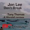 Don't Break (Original Mix) - Jon Lee