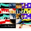 Freedom Is Overrated - The Third Man&Jes Burgess