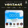 Voicemail - Big Zulu&Mduduzi Ncube&Lwah Ndlunkulu&Siya Ntuli&XOWLA