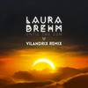 Until the Sun (Vilandrix Remix) - Laura Brehm