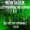 Montagem Lectrospical Meteórica 2.0 (Explicit) - DJ VICTOR ORIGINAL