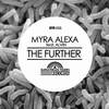 The Further (Original Mix) - Myra Alexa&Alvin