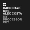 My Processor Cry (Funky Junction & Antony Reale Subliminal Dub Mix) - Hard Days&alex costa