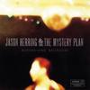 Vampires Are Lucky (That Guy Smitty Mix) - Jason Herring&the Mystery Plan&That Guy Smitty