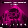 Falling (Radio Edit) - Club Banditz&Digital Militia