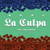 La Culpa - Mora