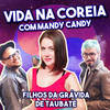 Perdidas Sem Maíra - Filhos da Grávida de Taubaté&Mandy Candy&Diva Depressão