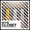 In The Closet - Avi Sic&Stephen Voyce