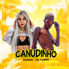 Canudinho (Explicit) - Ousaruh&Mc Thammy