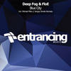 Blue City (Michael Milov Radio Edit) - Deep Fog&FloE