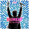 Moment(feat. Wiz Khalifa) (Explicit) - Wiz Khalifa&KYLE