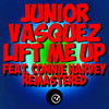 Lift Me Up(feat. Connie Harvey) (Alessandro Merafina Remix) - Junior Vasquez&Connie Harvey&Alessandro Merafina