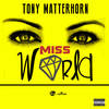 Miss World (Radio Edit) - Tony Matterhorn