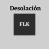Desolación - FLK