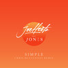 Simple (Chris McClenney Remix) - Joe Hertz&JONES&Chris McClenney&Joe Tong&Tom Aspaul
