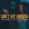 Can't Get Enough(feat. Otile Brown) - The Ben&Otile Brown