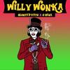 Willy Wonka - Blunted Vato&G Benz
