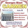 Vivat! Vivat Le Torero! - Acte II - Suzanne Juyol&Janine Micheau&Libero De Luca&Albert Wolff&Orchestre Et Choeurs De L'opéra comique Paris