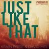 Just Like That - Kevin Prise&David Mel&Mina