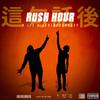 Rush Hour (Explicit) - 5 Hunnit K-Lee&JadenSoGroovy