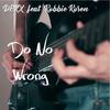 Do No Wrong (Extended Mix) - Derx&Robbie Rosen