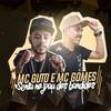 Senta no pau dos bandido - MC Guto&MC Gomes