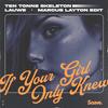 If Your Girl Only Knew (Marcus Layton Edit) - TEN TONNE SKELETON&Lauwe&Marcus Layton&Missy Elliott&Timothy Mosley