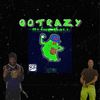 Slime Ball (Explicit) - GoTrazy