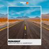 Runaway - Abriviatura IV&Kamensky