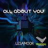 All About You (Original Mix) - Lesamoor