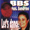 Let's dance (Radio) - BBS&Sandrine