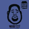 Whip It! - LunchMoney Lewis&Chloe Angelides
