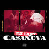 Casanova (Explicit) - TiZ EAST