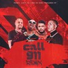 Call 911 (Remix) - Cjota&JS o Mão de Ouro&Thiaguinho MT&特兰克斯