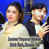 Lewaney Darpasey Garzama - Sabir Shah&Sheena Gul