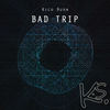 Bad Trip (Original Mix) - Rico Buda